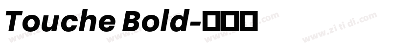 Touche Bold字体转换